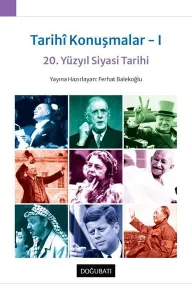 Tarihi Konuşmalar I