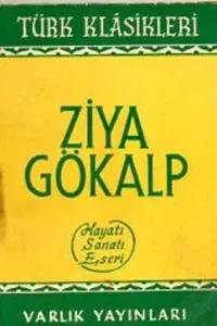 Ziya Gökalp Hayatı Sanatı Eserleri