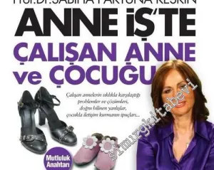 Anne İş'te: Çalışan Anne ve  Çocuğu -