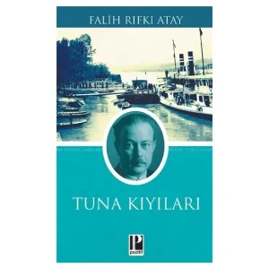 Tuna Kıyıları - Falih Rıfkı Atay