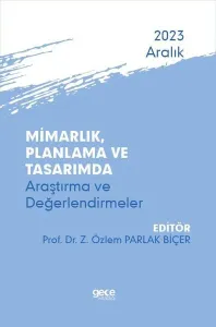 Mimarlık, Planlama ve Tasarımda Araştırma ve Değerlendirmeler