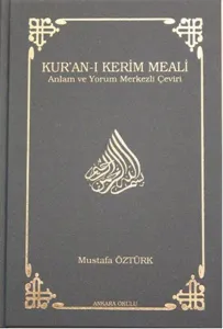 Kur'an-ı Kerim Meali (Ciltli) (Büyük Boy); Anlam ve Yorum Merkezli Çeviri