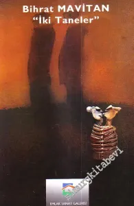 İki Taneler: 29 Ocak - 19 Şubat 1999 -