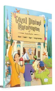Güzel Dinimi Öğreniyorum