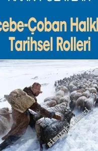 Göçebe - Çoban Halkların Tarihsel Rolleri: Bir Nüfus Teorisi -         2016
