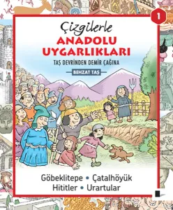 Çizgilerle Anadolu Uygarlıkları 1