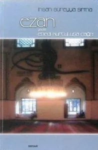 Ezan ya da Ebedi Kurtuluşa Çağrı