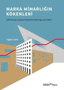 Marka Mimarlığın Kökenleri,