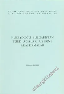 Kuzeydoğu Bulgaristan Türk Ağızları Üzerine Araştırmalar -        1991
