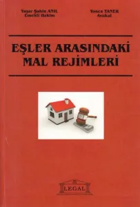 Eşler Arasındaki Mal Rejimleri
