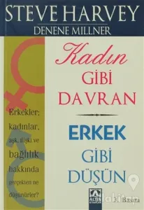 Kadın Gibi Davran, Erkek Gibi Düşün