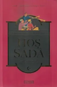 Hoş Sada - Son Asır Türk Musikişinasları - Karton Kapak