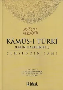 Kamus-ı Türki Latin Harfleriyle Osmanlıca - Türkçe Sözlük - Ciltli Kitap