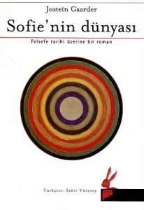 Sofie'nin Dünyası Felsefe Tarihi Üzerine Bir Roman