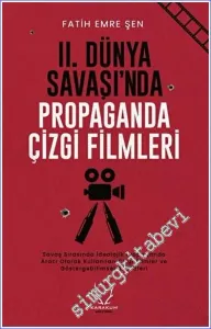 II. Dünya Savaşı'nda Propaganda Çizgi Filmleri -         2023