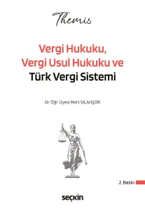 Themis Vergi Hukuku, Vergi Usul Hukuku ve Türk Vergi Sistemi Konu Kitabı