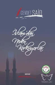 İslam'dan Neden Korkuyorlar