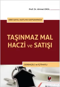 Taşınmaz Mal Haczi ve Satışı