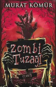 Zombi Tuzağı - Uyanış