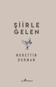 ŞİİRLE GELEN