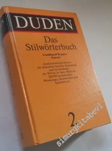 Das Stilworterbuch: Grundlegend für gutes Deutsch - Band 2 -