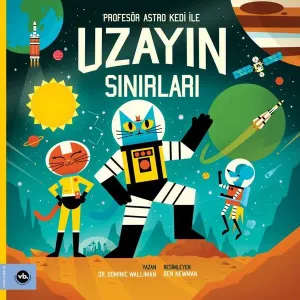 Profesör Astro Kedi ile Uzayın Sınırları