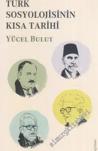 Türk Sosyolojisinin Kısa Tarihi -