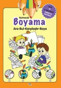 Zeka ve El Becerileri Geliştirme Etkinlikleri / Bulmacalı Boyama – Ara-Bul-Karşılaştır-Boya