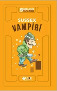 Sherlock Holmes-Sussex Vampiri Fark Yayınları 9786057676351