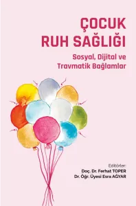 Çocuklukta Ruh Sağlığı