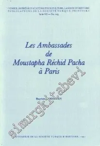 Les Ambassades de Moustapha Rechid Pacha a Paris -        1991