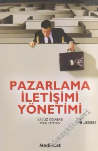Pazarlama İletişimi Yönetimi     -        2006