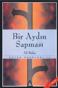 Bir Aydın Sapması Sağ ve Sol Akımlar Bir Aydın Sapması Sağ ve Sol Akımlar