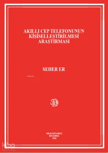 Akıllı Cep Telefonunun Kişiselleştirilmesi Araştırması