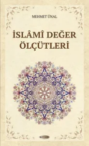 İslâmî Değer Ölçütleri