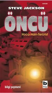 Öncü; Hoca-Hain-Terörist