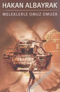 Meleklerle Omuz Omuza -        2007