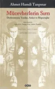 Mücevherlerin Sırrı; Derlenmiş Yazılar, Anket ve Röportajlar