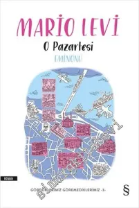 O Pazartesi Eminönü : Gördüklerimiz Göremediklerimiz 3 -         2021