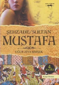 Şehzade-Sultan Mustafa