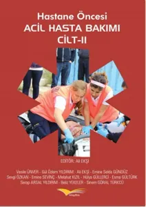 Hastane Öncesi Acil Hasta Bakımı Cilt: 2