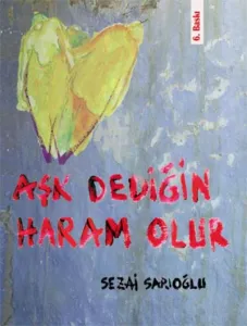 Aşk Dediğin Haram Olur