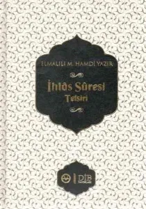 İhlas Suresi Tefsiri