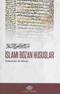 İslamı Bozan Hususlar