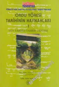 Ordu Yöresi Tarihinin Kaynakları 1 :  Tarihli Tahrir Defteri -        1992