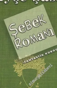 Şebek Romanı -        2004