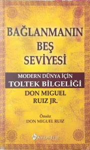 Bağlanmanın Beş Seviyesi