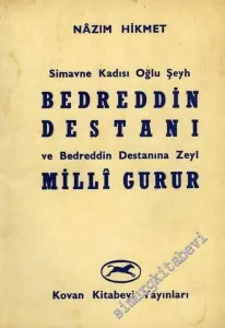 Simavne Kadısı Oğlu Şeyh Bedreddin Destanı ve Bedreddin Destanına Zeyl Milli Gurur -