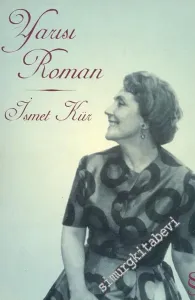 Yarısı Roman: Anılar -         2006