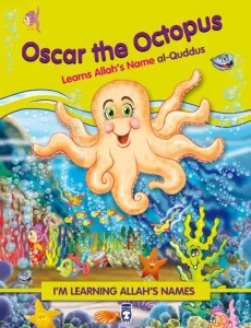 Oscar the Octopus Learns Allah Names alQuddus - Ahtapot Oktobus Allahın Kuddüs İsmini Öğreniyor (İngilizce)